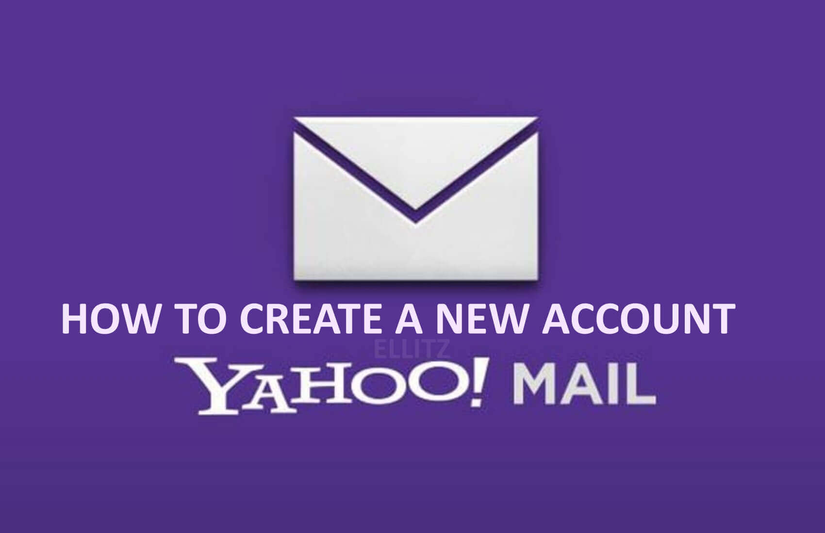 CREATE A YAHOO MAIL ACCOUNT