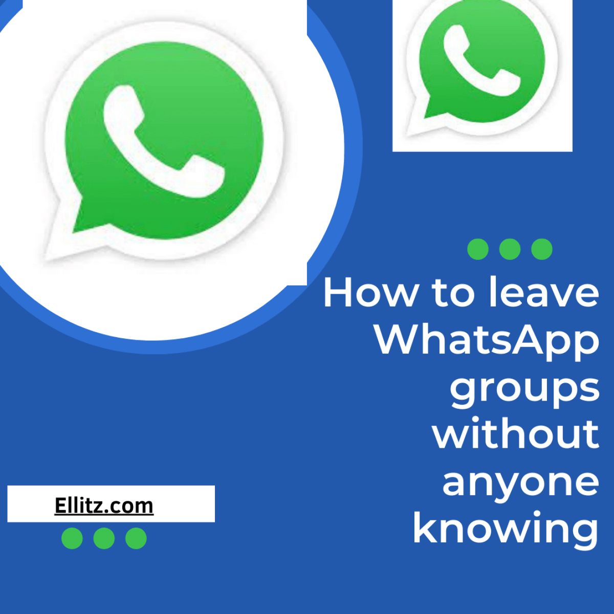 Leave WhatsApp Groups without Anyone Knowing