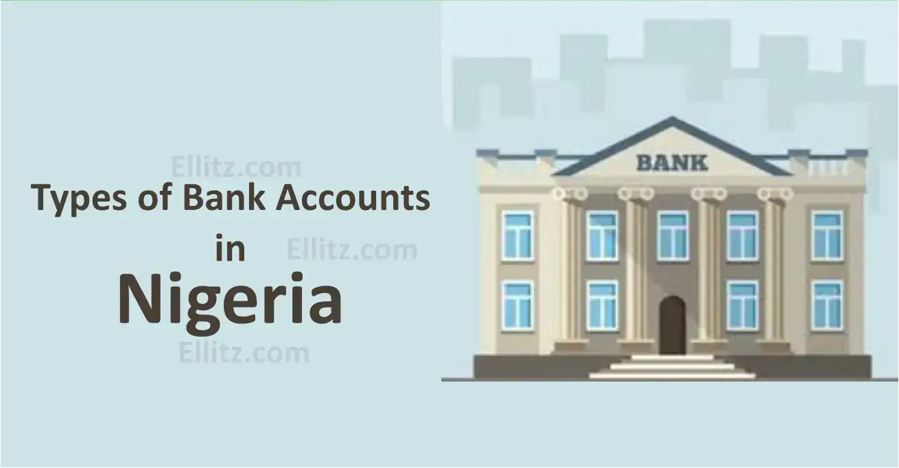 Types of bank accounts in Nigeria