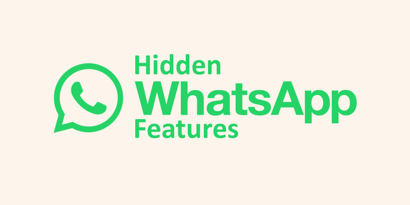 Hidden WhatsApp Features