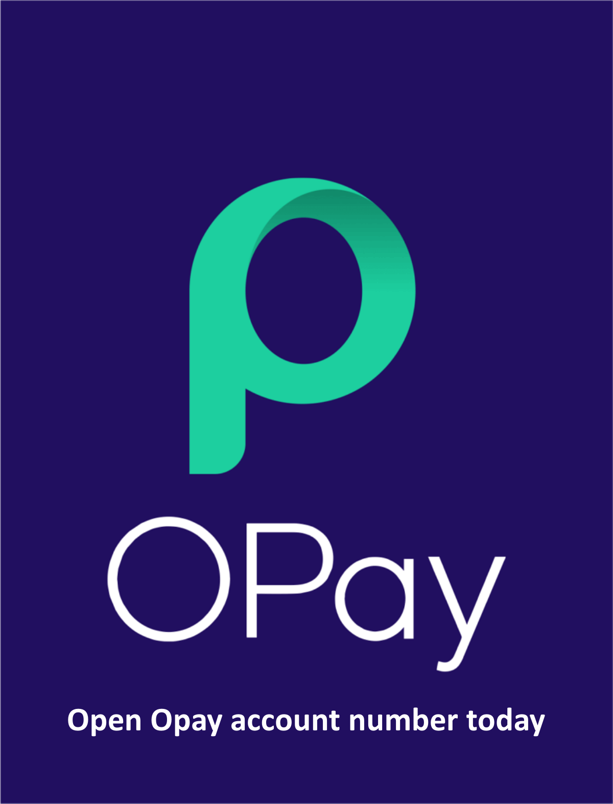 How to Open an Opay account