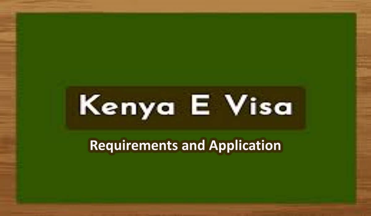 Kenya visa application requirements for UK