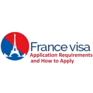 France Visa Requirements