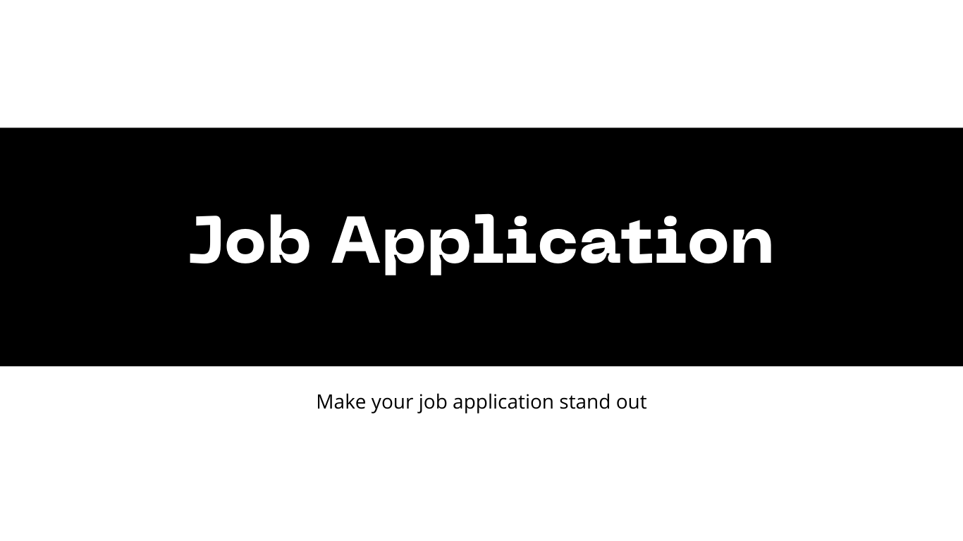 Make Your Application Stand Out